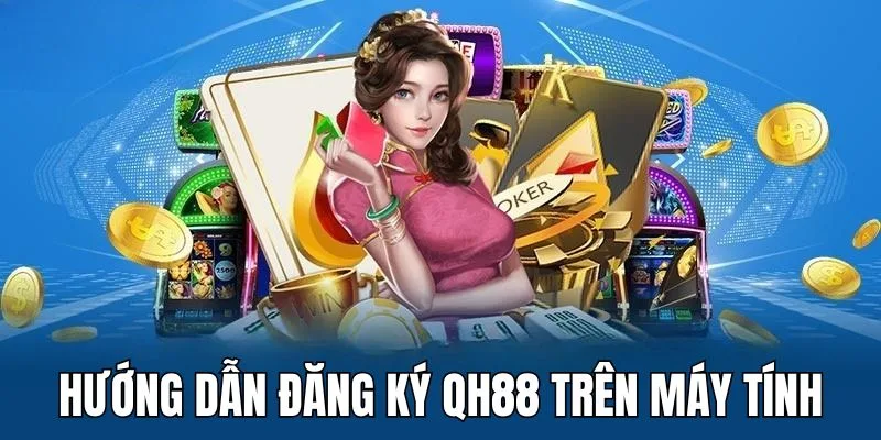 Hướng dẫn người dùng đăng ký trên máy tính